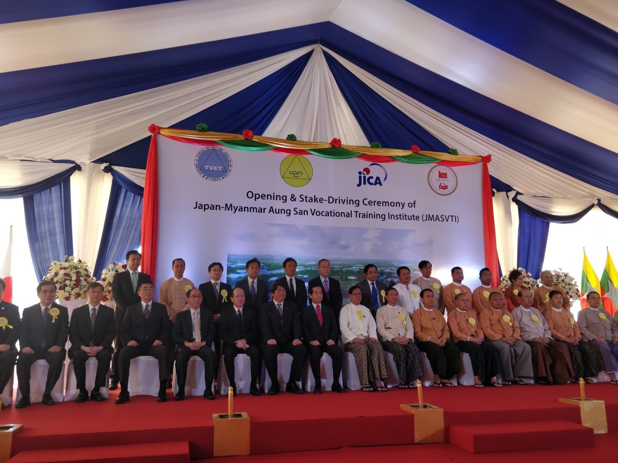 Opening & Stake-Driving Ceremony of Japan-Myanmar Aung San Vocational Training Institute (JMASVTI)